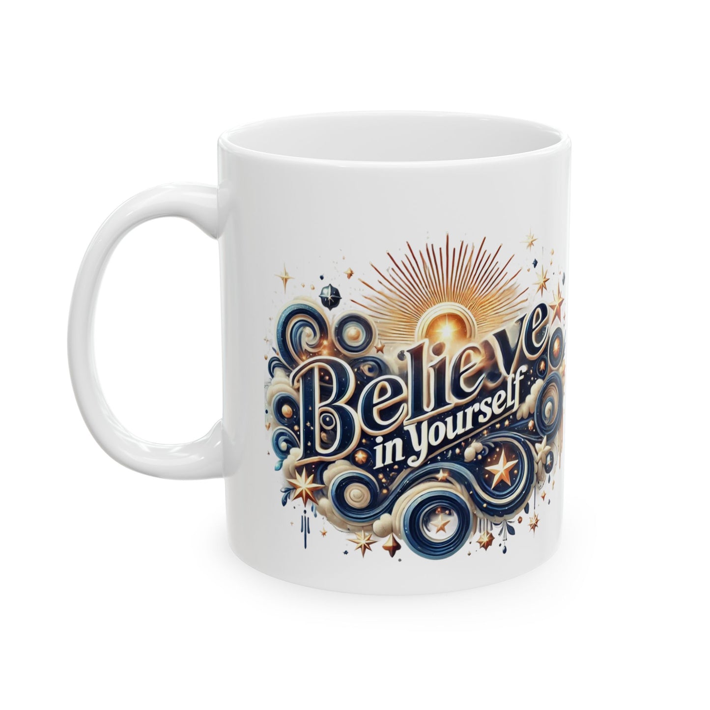 Believe in Yourself Mug