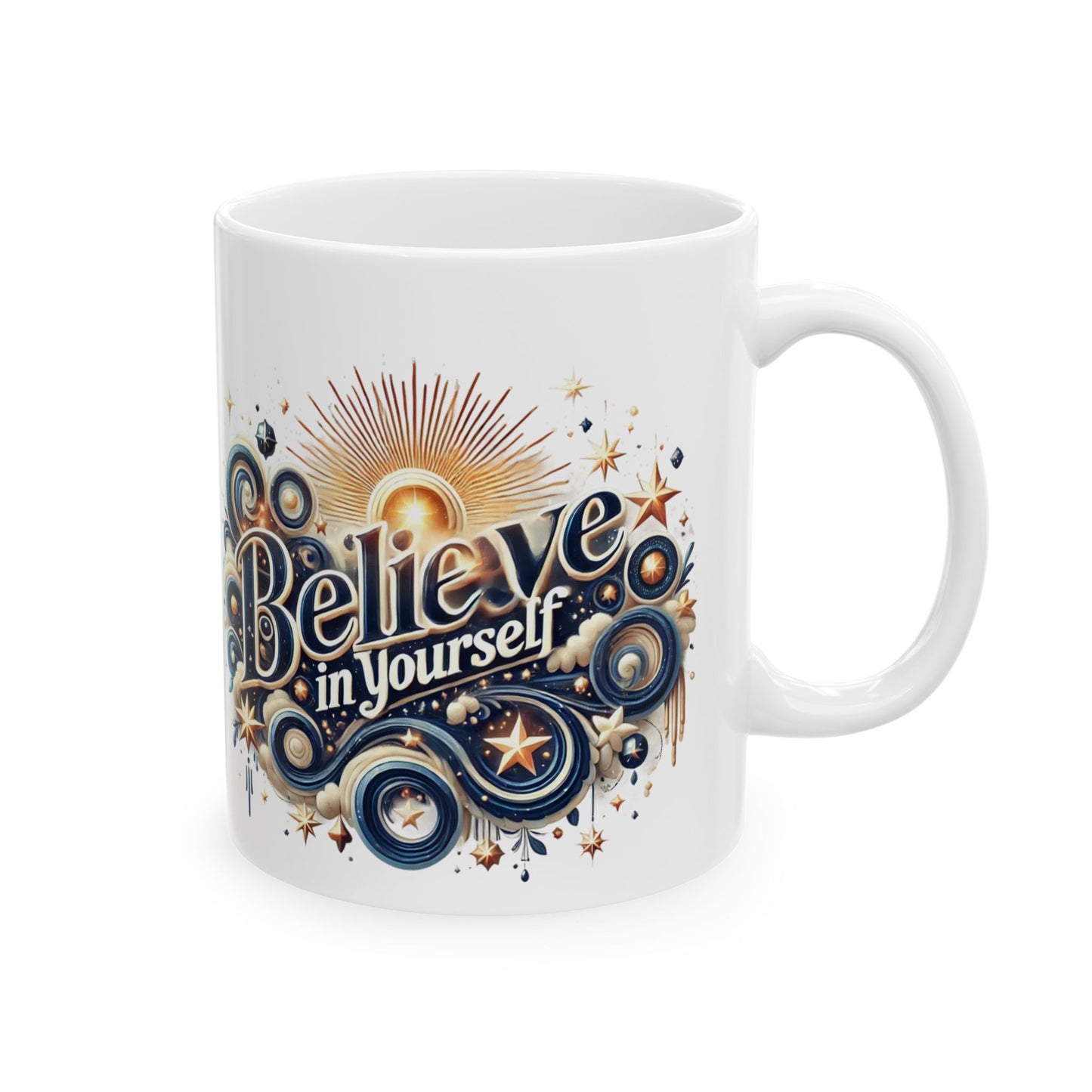 Believe in Yourself Mug