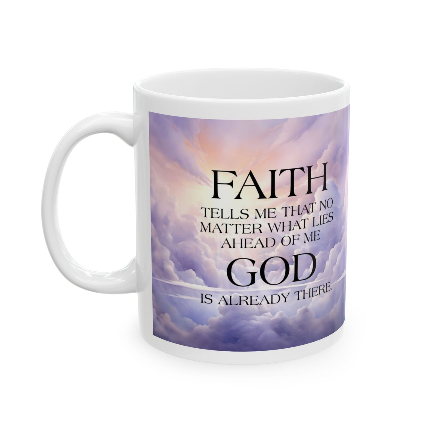 Faith Ceramic Mug, (11oz)