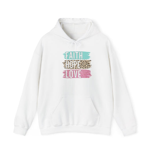 Faith Hope Faith Hooded Sweatshirt